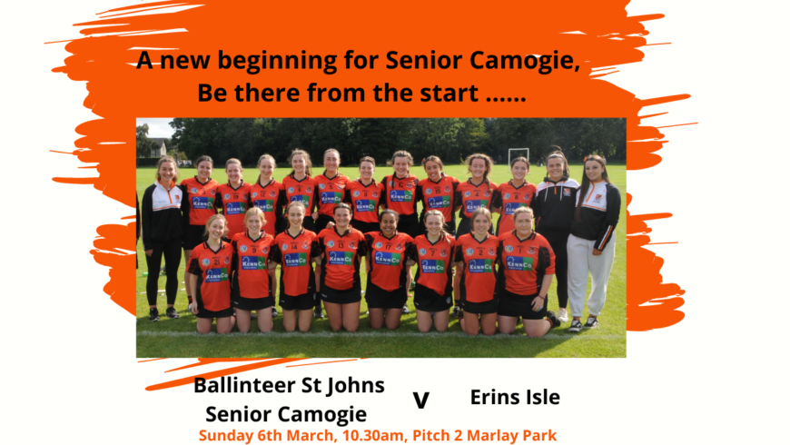 Be there with Senior Camogie from the start ….