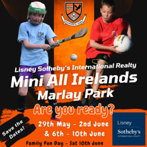 Lisney Sotheby’s International Realty Mini All Irelands